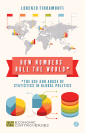 eBook, How Numbers Rule the World : The Use and Abuse of Statistics in Global Politics, Zed Books