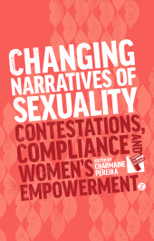 eBook, Changing Narratives of Sexuality : Contestations, Compliance and Womens Empowerment, Zed Books