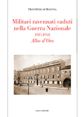 E-book, Militari ravennati caduti nella Guerra Nazionale : 1915-1918 : Albo d'Oro, Longo