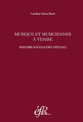 E-book, Musique et musiciennes à Venise : histoire sociale des ospedali, École française de Rome