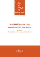 E-book, Mediazione sociale : riflessioni teoriche e buone pratiche, Pisa University Press