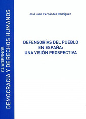 eBook, Defensorías del pueblo en España : una visión prospectiva, Fernández Rodríguez, José Julio, Universidad de Alcalá