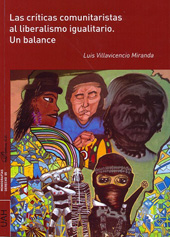 E-book, Las críticas comunitaristas al liberalismo igualitario : un balance, Villavicencio Miranda, Luis, Universidad de Alcalá