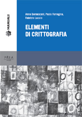 E-book, Elementi di crittografia, Bernasconi, Anna, Pisa University Press