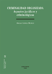 E-book, Criminalidad organizada : aspectos jurídicos y criminológicos, López Muñoz, Julián, Dykinson