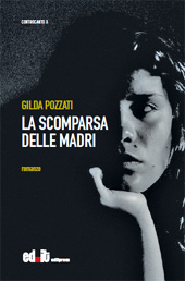 E-book, La scomparsa delle madri : romanzo, Ed.it