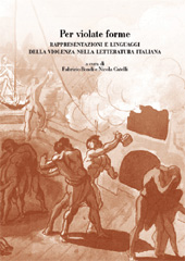 E-book, Per violate forme : rappresentazioni e linguaggi della violenza nella letteratura italiana, M. Pacini Fazzi