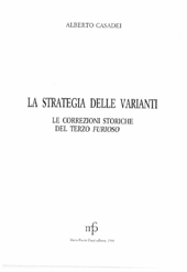 E-book, La strategia delle varianti : le correzioni storiche del terzo Furioso, Casadei, Alberto, M. Pacini Fazzi