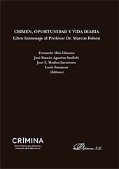 E-book, Crimen, oportunidad y vida diaria : libro homenaje al profesor dr. Marcus Felson, Dykinson