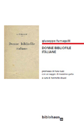 E-book, Donne bibliofile italiane, Fumagalli, Giuseppe, Biblohaus