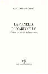 eBook, La pianella di Scarpinello : Tassoni e la nascita dell'eroicomico, M. Pacini Fazzi