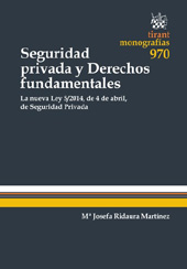 E-book, Seguridad privada y derechos fundamentales : la nueva Ley 5/2014, de 4 de abril, de Seguridad Privada, Ridaura Martínez, Ma. Josefa (María Josefa), Tirant lo Blanch