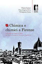 eBook, Chimica e chimici a Firenze : dall'ultimo dei Medici al padre del Centro europeo di risonanze magnetiche, Firenze University Press