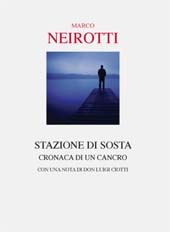 E-book, Stazione di sosta : cronaca di un cancro, Neirotti, Marco, Interlinea
