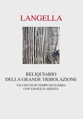 E-book, Reliquiario della grande tribolazione : via crucis in tempo di guerra, Langella, Giuseppe, Interlinea