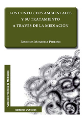 E-book, Los conflictos ambientales y su tratamiento a través de la mediación, Mondéjar Pedreño, Remedios, Dykinson