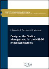 E-book, Design of the quality management for the HSE&Q integrated systems, Bonechi, Lucia, Pisa University Press
