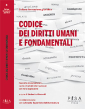 eBook, Codice dei diritti umani e fondamentali : raccolta di convenzioni, carte e trattati internazionali con note esplicative, Pisa University Press