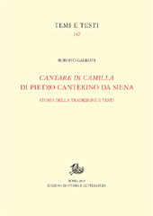 eBook, Cantare di Camilla di Pietro canterino da Siena : storia della tradizione e testi, Galbiati, Roberto, 1985-, Edizioni di storia e letteratura