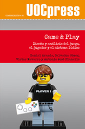 E-book, Game & Play : diseño y análisis del juego, el jugador y el sistema lúdico, Editorial UOC