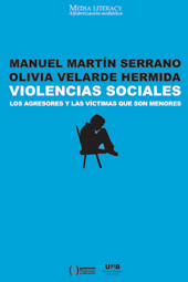 E-book, Violencias sociales : los agresores y las víctimas que son menores, Martín Serrano, Manuel, Editorial UOC