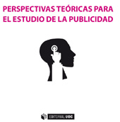 eBook, Publicidad, comunicación y cultura : perspectivas teóricas para el estudio de la publicidad, Editorial UOC