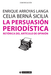 E-book, La persuasión periodística : retórica del artículo de opinión, Editorial UOC
