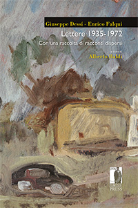 E-book, Lettere, 1935-1972 : con una raccolta di racconti dispersi, Dessì, Giuseppe, 1909-1977, Firenze University Press