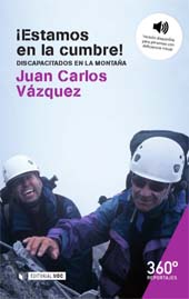 E-book, ¡Estamos en la cumbre! : discapacitados en la montaña, Vázquez, Juan Carlos, 1967-, Editorial UOC