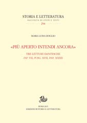 E-book, Più aperto intendi ancora : tre letture dantesche, Inf. VII, Purg. XVII, Par. XXXII, Edizioni di storia e letteratura