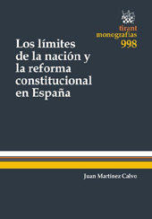 E-book, Los límites de la nación y la reforma constitucional en España, Martínez Calvo, Juan, Tirant lo Blanch