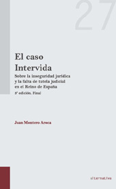 E-book, El caso Intervida : sobre la inseguridad jurídica y la falta de tutela judicial en el Reino de España, Montero Aroca, Juan, Tirant lo Blanch