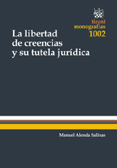 E-book, La libertad de creencias y su tutela jurídica, Alenda Salinas, Manuel, Tirant lo Blanch