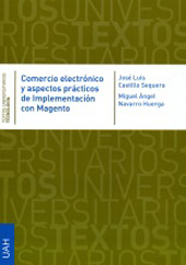 E-book, Comercio electrónico y aspectos prácticos para su implementación con Magento, Castillo Sequera, José Luis, Universidad de Alcalá