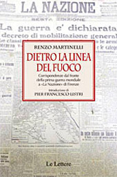 E-book, Dietro la linea del fuoco : corrispondenze dal fronte della prima guerra mondiale a La Nazione di Firenze, Le Lettere