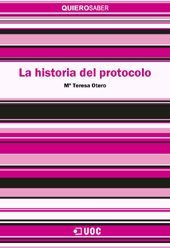 E-book, La historia del protocolo, Otero Alvarado, María Teresa, Editorial UOC