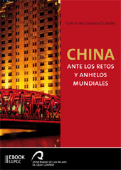 E-book, China ante los retos y anhelos mundiales, Careaga Guzmán, Christian, Universidad de Las Palmas de Gran Canaria, Servicio de Publicaciones