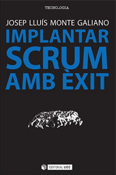 eBook, Implantar Scrum amb èxit, Monte Galiano, Josep Lluís, Editorial UOC