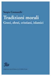 E-book, Tradizioni morali : greci, ebrei, cristiani, islamici, Edizioni di storia e letteratura