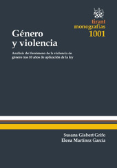 E-book, Género y Violencia : análisis del fenómeno de la violencia de género tras 10 años de aplicación de la ley, Gisbert Grifo, Susana, Tirant lo Blanch