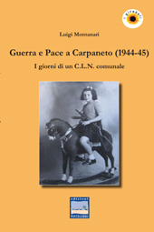 E-book, Guerra e pace a Carpaneto 1944-45 : i giorni di un C.L.N. comunale, Pontegobbo