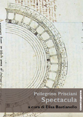 eBook, Spectacula, Prisciani, Pellegrino, approximately 1435-1518, Guaraldi