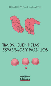 E-book, Timos, cuentistas, espabilaos y pardillos, Raldúa Martín, Eduardo V., Ediciones Universidad de Salamanca