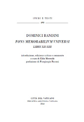 eBook, Dominici Bandini Fons memorabilium universi libri XII-XIII, Biblioteca apostolica vaticana