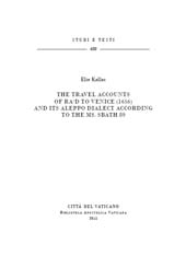 E-book, The travel accounts of Raʻd to Venice (1656) and its Aleppo dialect according to the ms. Sbath 89, Raʻd, 17th century, author, Biblioteca apostolica vaticana