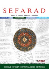 Heft, Sefarad : revista de estudios hebraicos y sefardíes : 75, 1, 2015, CSIC, Consejo Superior de Investigaciones Científicas