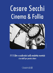 E-book, Cinema & follia : 1115 film e audiovisivi sulla malattia mentale ricercabili per parola chiave, Guaraldi