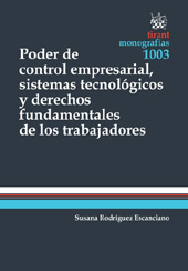 E-book, Poder de control empresarial, sistemas tecnológicos y derechos fundamentales de los trabajadores, Rodríguez Escanciano, Susana, Tirant lo Blanch