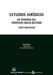 E-book, Estudios jurídicos en memoria del profesor Emilio Beltrán : Liber Amicorum : tomo I-II, Tirant lo Blanch