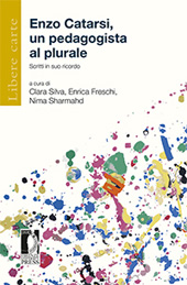 E-book, Enzo Catarsi, un pedagogista al plurale : scritti in suo ricordo, Firenze University Press